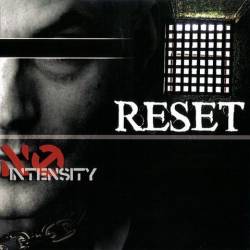 Reset : No intensity
